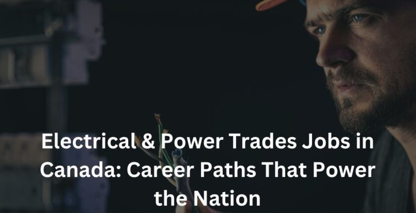 Electrical & Power Trades Jobs in Canada